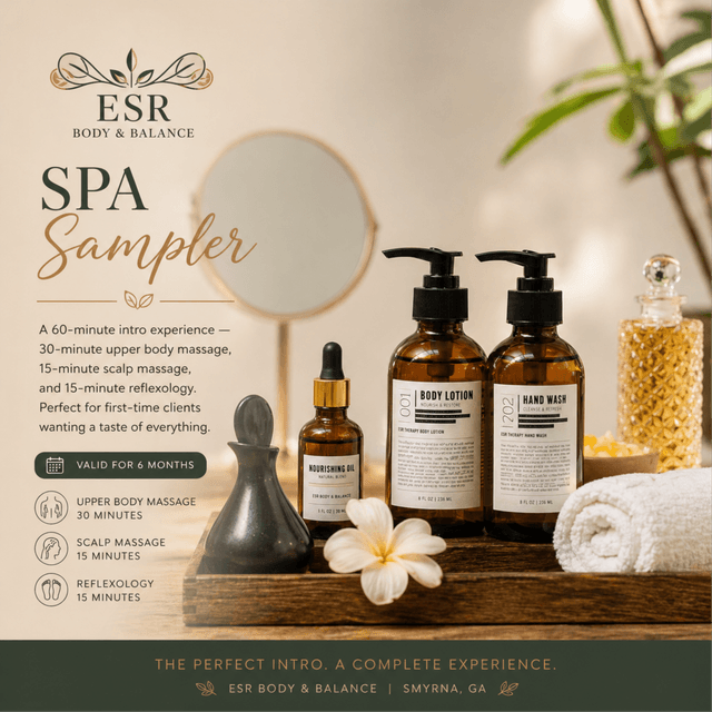Spa Sampler at ESR Body & Balance in Smyrna, GA